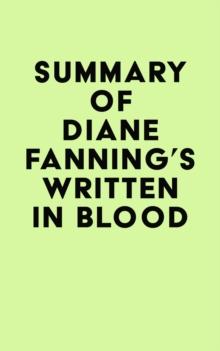 Summary of Diane Fanning's Written in Blood