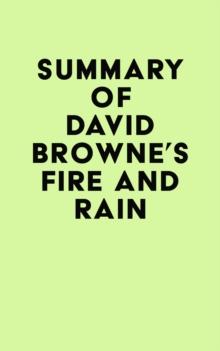 Summary of David Browne's Fire and Rain