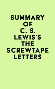 Summary of C. S. Lewis's The Screwtape Letters