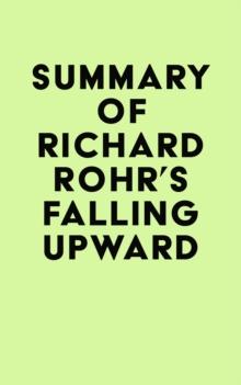 Summary of Richard Rohr's Falling Upward