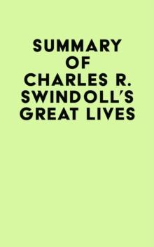 Summary of Charles R. Swindoll's Great Lives