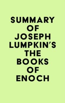 Summary of Joseph Lumpkin's The Books of Enoch