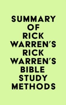 Summary of Rick Warren's Rick Warren's Bible Study Methods