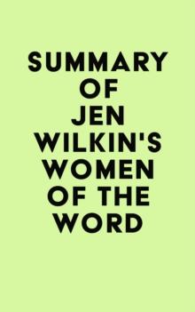 Summary of Jen Wilkin's Women of the Word