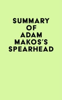 Summary of Adam Makos's Spearhead