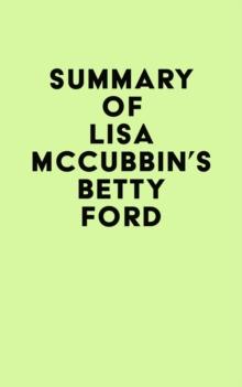 Summary of Lisa McCubbin's Betty Ford