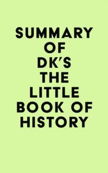 Summary of DK's The Little Book of History