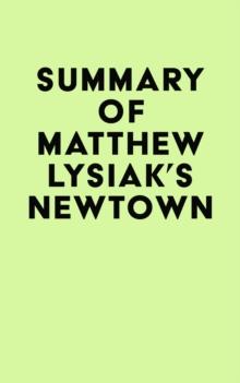 Summary of Matthew Lysiak's Newtown