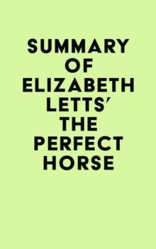 Summary of Elizabeth Letts' The Perfect Horse