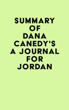 Summary of Dana Canedy's A Journal for Jordan