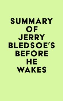 Summary of Jerry Bledsoe's Before He Wakes