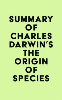 Summary of Charles Darwin's The Origin Of Species