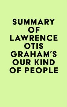 Summary of Lawrence Otis Graham's Our Kind of People