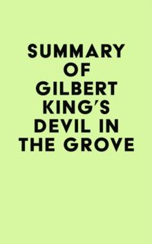 Summary of Gilbert King's Devil in the Grove