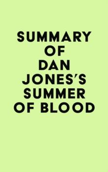 Summary of Dan Jones's Summer of Blood