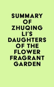 Summary of Zhuqing Li's Daughters of the Flower Fragrant Garden