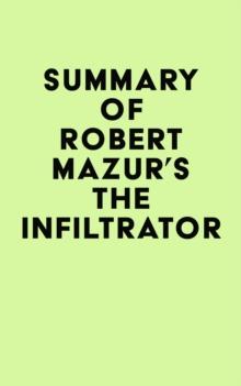 Summary of Robert Mazur's The Infiltrator