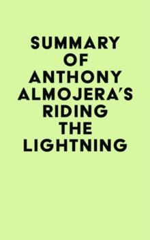 Summary of Anthony Almojera's Riding the Lightning