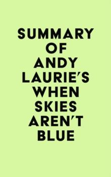 Summary of Andy Laurie's When Skies Aren't Blue