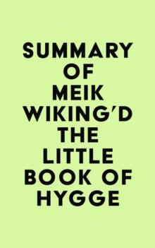 Summary of Meik Wiking'd The Little Book of Hygge