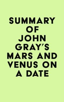 Summary of John Gray's Mars and Venus on a Date