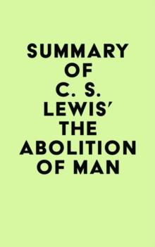 Summary of C. S. Lewis's The Abolition of Man