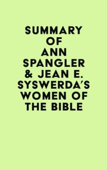 Summary of Ann Spangler & Jean E. Syswerda's Women of the Bible