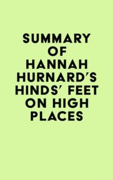 Summary of Hannah Hurnard's Hinds' Feet on High Places