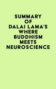 Summary of Dalai Lama's Where Buddhism Meets Neuroscience