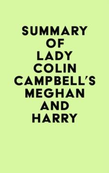 Summary of Lady Colin Campbell's Meghan and Harry