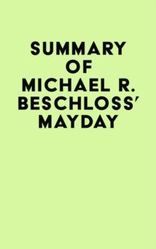 Summary of Michael R. Beschloss's Mayday