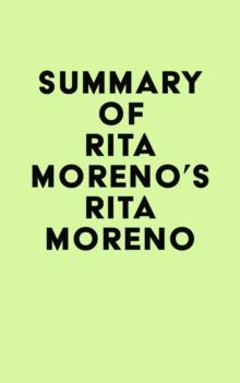 Summary of Rita Moreno's Rita Moreno