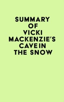 Summary of Vicki Mackenzie's Cave In The Snow