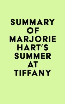 Summary of Marjorie Hart's Summer at Tiffany