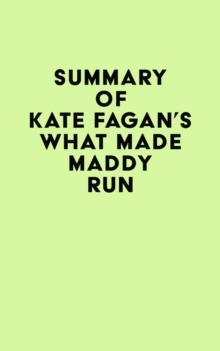 Summary of Kate Fagan's What Made Maddy Run