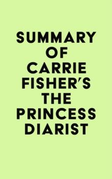 Summary of Carrie Fisher's The Princess Diarist