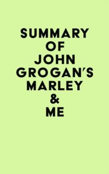 Summary of John Grogan's Marley & Me