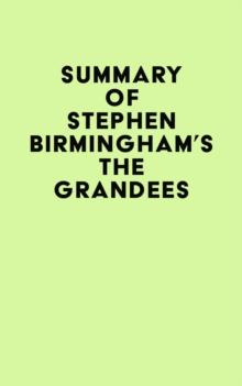 Summary of Stephen Birmingham's The Grandees