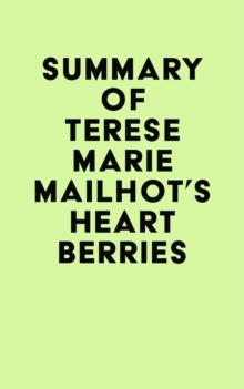 Summary of Terese Marie Mailhot's Heart Berries