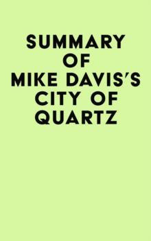 Summary of Mike Davis's City of Quartz