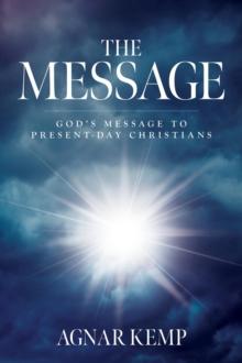 The Message : God's Message to Present-day Christians