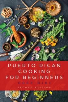 Puerto Rican Cooking for Beginners