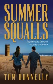 Summer Squalls : Murder and Romance in Rehoboth Beach