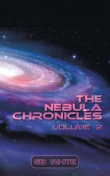 The Nebula Chronicles : Volume 2