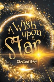 A Wish Upon a Star : Christmas Story