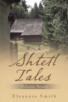 Shtetl Tales : Volume Seven