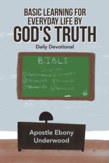 Basic Learning for Everyday Life by God's Truth : Daily Devotional