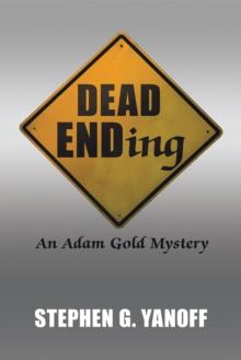 Dead Ending : An Adam Gold Mystery