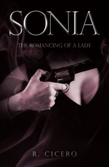 Sonia : The Romancing of a Lady