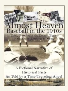 Almost Heaven : Baseball in the 1910s